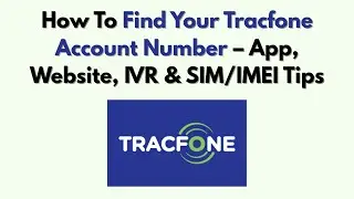 Как найти номер своего аккаунта Tracfone &mdash; советы по приложению, веб-сайту, IVR и SIM/IMEI