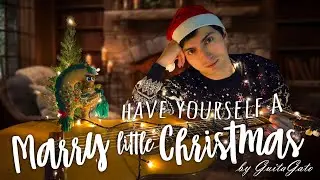Have Yourself a Merry Little Christmas | Classical Guitar Cover by GuitaGato
