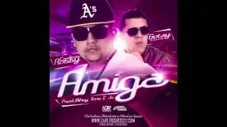 Carlitos Rossy Ft. Gotay - Amiga (Prod. MikeyTone & JX)