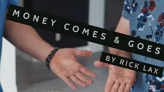 Money Comes & Goes by Rick Lax