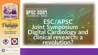 Digital cardiology and clinical research: a revolution?. APSC 2021