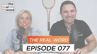 The Real Word Episode 77: Housing Shortage, Agent Summer Checklist, & Podcast Reviews