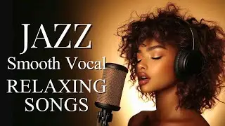 Smooth Jazz & R&B Vocals | Relaxing Night Songs for Deep Sleep