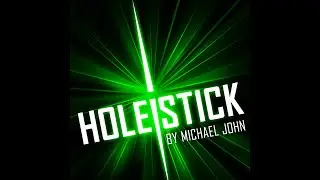 Holeistick (Michael John) - En français !!