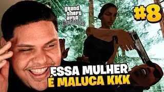 A MULHER SURTOU COM O CJ KKKKK - JMDECK JOGANDO GTA SAN ANDREAS #8