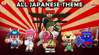 Brawl Stars | All Japanese Theme | Brawler And Skins