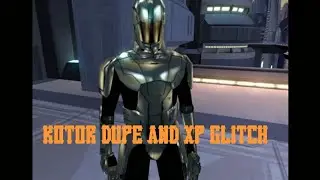 Star Wars knights of the old republic XP and duplication glitch