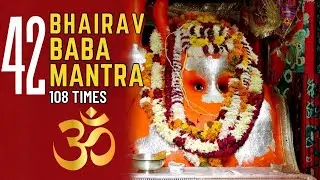 ॐ कालाय नमः। Bhairav Baba Mantra - 42 | Day 42 of 108 | Naamjaap 108 times | AsthaVaani