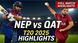 Nap vs Qatar t20 2025 - Nepal vs Qatar full match highlights.