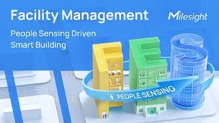 Milesight Smart Building Solution - Facility Management