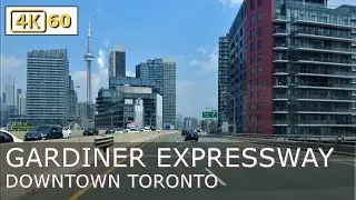 🚗 Drive Through Downtown Toronto, Ontario on the Gardiner Expressway &ndash; Views of the City Skyline! 🌆