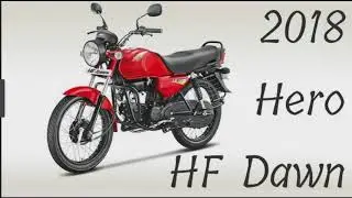 HERO HF DAWN NEWE BIKE 2018 UPCOMING  DETAILS