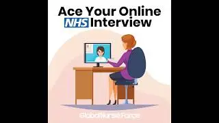 Tips to Ace Your Online NHS Interview - Global Nurse Force