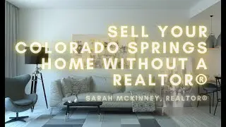 Sell my Home in Colorado Springs : Top 3 Tips to Sell Your Colorado Springs Home Without a Realtor&reg;