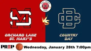 Full Court PreP || Orchard Lake St. Mary's vs Country Day || Boy's Basketball || Full Livestream