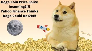Is Doge Coin Going To $10!?! Yahoo Finance News And Promotion!!