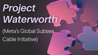 Project Waterworth (Meta&rsquo;s Global Subsea Cable Initiative) #meta #waterworth #sunseacable #technews