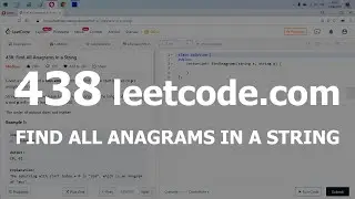 Разбор задачи 438 leetcode.com Find All Anagrams in a String. Решение на C++