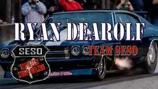 Ryan Dearolf - Team SESO