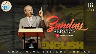 18 Jan 2026 | Sunday Service | English Sermon | Good News Friends | Ooty