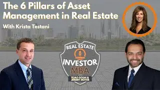 The 6 Pillars of Asset Management in Real Estate with Krista Testani