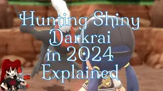 Why I'm able to hunt Shiny Darkrai in 2024