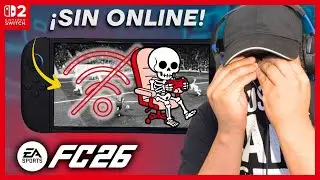 &iexcl;LA REALIDAD!  FC26 Nintendo Switch 2 | NO EXISTE EL ONLINE ❌​😩​😓