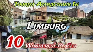 Top 10 Best Places to Visit in Limburg Province 😍 | Belgium 🇧🇪 | Flemish Region 😍