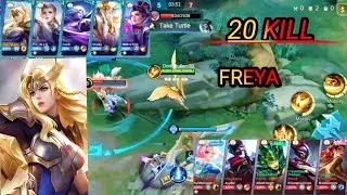 20 !! Kills  Freya Gameplay 😱😱😱 | Revamp Freya Unstoppable | MLBB & victory challenge✌️