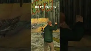 Bully Scholarship Edition Part 35