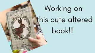 Working on an altered book! Join with me!!