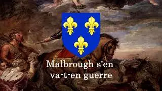 Malbrough s'en va-t-en guerre - Chant traditionnel  fran&ccedil;ais