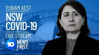NSW COVID-19 Update And Lockdown LIVE | 10 News First