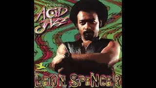 Leon Spencer - Sneak Preview! (1970) - Sneak Preview - Soul Jazz