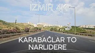 Izmir 4K Drive from Karabağlar to Narlıdere District City Sightseeing Driving Tour Video