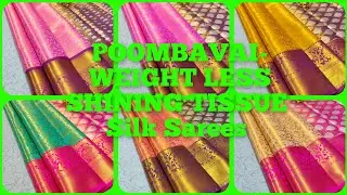 ✨️💥POOMBAVAI WEIGHT LESS SHINING TISSUE SILK SAREE New Arrivals Everyday@Fancy Boutique Collections