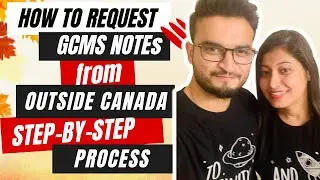 How to Raise GCMS Notes Online from Outside Canada | Application Status | GCMS Notes | IRCC