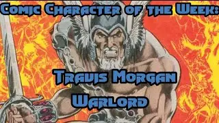 Comic Character of the Week: Warlord