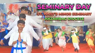 Seminary Day|| St Mary's Minor Seminary, ||Hazaribag Catholic Diocese|| Cultural Program