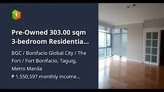 Pre-Owned 303.00 sqm 3-bedroom Residential Condo For Sale in Pacific Plaza Towers, BGC Taguig