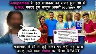 Anupamaa's This Actor Exits The Show; Says, 'My Journey Comes To End'