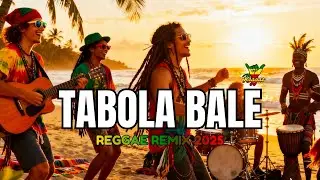 TABOLA BALE REGGAE VERSION - REGGAE SKA VS SAPPE REMIX 2026 - REGGAE MUSIC COVER