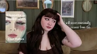 I can't stop thinking about cleopatra & frankenstein
