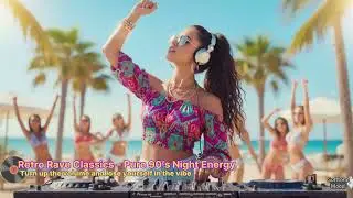 🔥 Retro Rave Classics &ndash; 90&rsquo;s Techno & Eurodance 🚀✨🌌