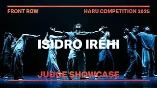 ISIDRO IRÉHI | JUDGE SHOWCASE | FRONTROW | HARU COMPETITION 2025