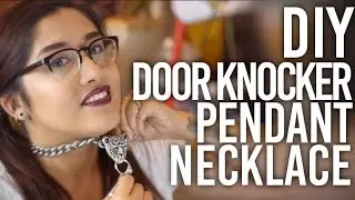 How To Make Doorknocker Pendant Statement Necklace : DIY