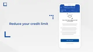 Reduce Your Credit Limit | Latitude Mobile App