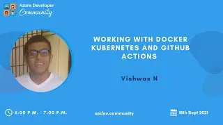 Working with Docker Kubernetes and Github Actions