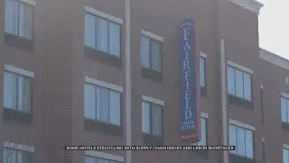 Some Oklahoma Hotels Struggle With Labor Shortages, Supply Chain Issue