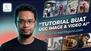 Tutorial buat Gambar & Video UGC di KreatifAgent